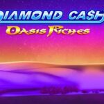 Uncover Hidden Treasures in Diamond Cash Oasis Riches!