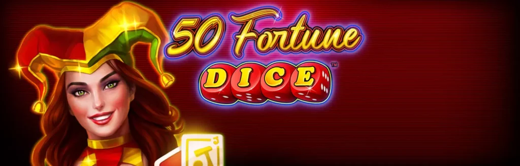 50 Fortune Dice Slots