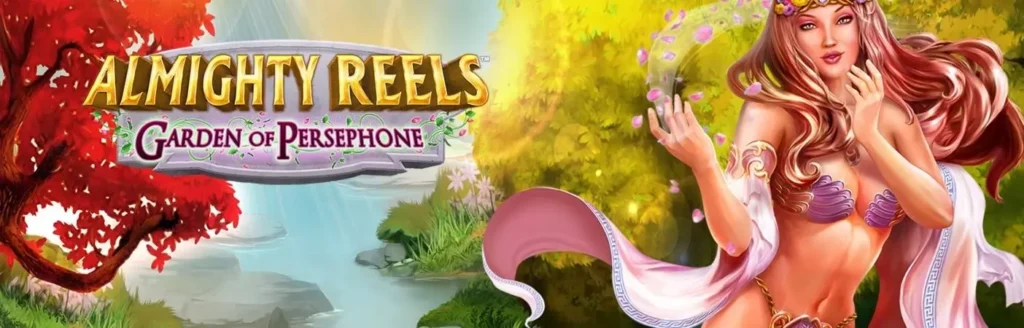 Almighty Reels—Garden of Persephone Slots