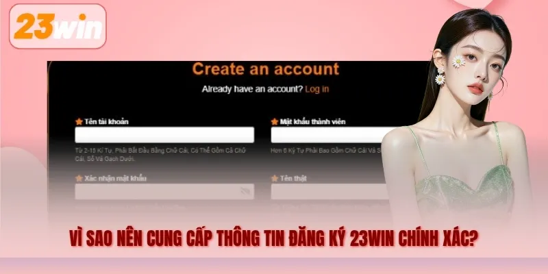 Vì sao nên cung cấp thông tin đăng ký 23WIN chính xác?